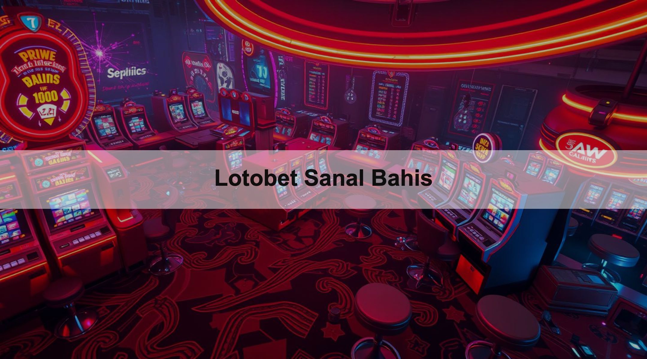 Lotobet Sanal Bahis