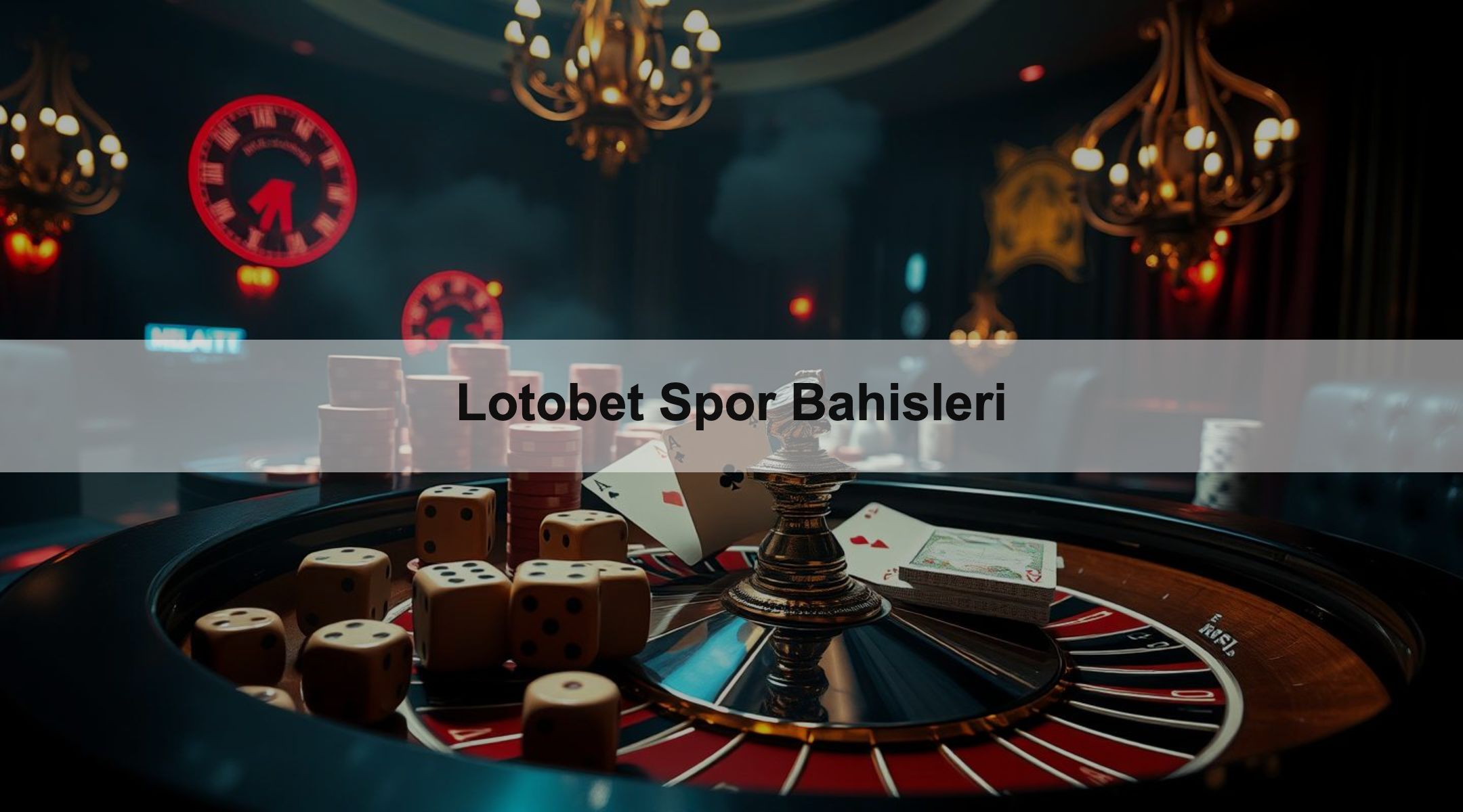 Lotobet Spor Bahisleri